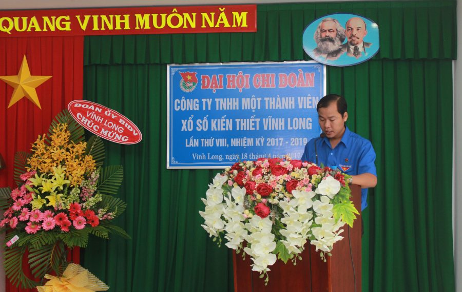 Đại hội Chi Đoàn CTY TNHH MTV Xổ Số Kiến Thiết Vĩnh Long. Lần thứ VIII, nhiệm kỳ 2017 – 2019