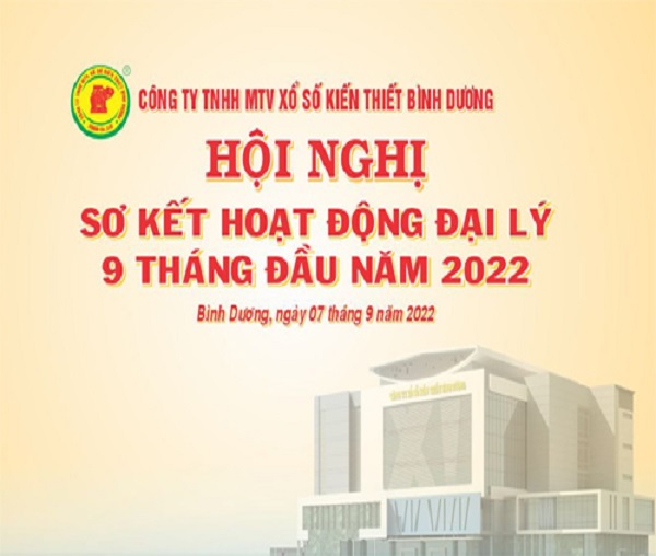 Công ty TNHH MTV XSKT Bình Dương: hội nghị sơ kết hoạt động đại lý 9 tháng đầu năm 2022