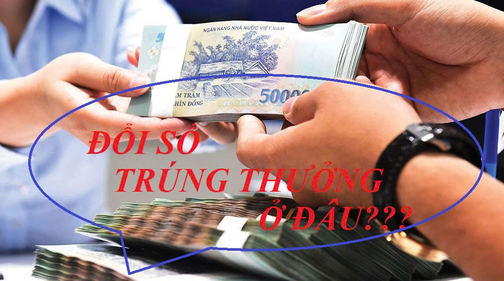 Khi trúng thưởng xổ số kiến thiết, những việc cần làm để giữ được “Thần tài’’!